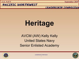 Heritage AVCM (AW) Kelly Kelly United States Navy Senior Enlisted Academy 