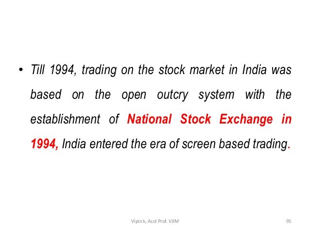 Outcry trading system