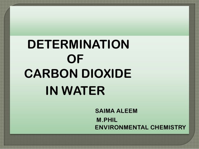 Determination Of Carbon Dioxide In Water
