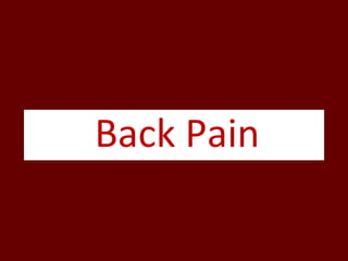 Back Pain
 