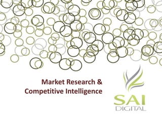 Market Research & Competitive Intelligence 