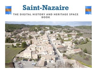 Saint-Nazaire
THE DI GITAL HISTORY AND HE RITAGE SPACE
BOO K
 