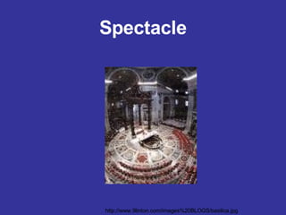 Spectacle http://www.9linton.com/images%20BLOGS/basilica.jpg 