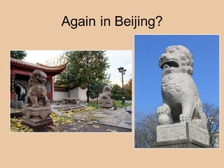 Again in Beijing?
 