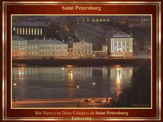 Saint Petersburg   Rio Neva e os Doze Colégios da  Saint Petersburg University 