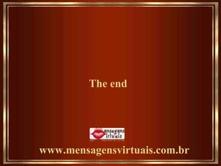 The end www.mensagensvirtuais.com.br   