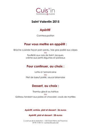 Dernières offres pour une belle Saint-Valentin à Saint Rémy de Provence