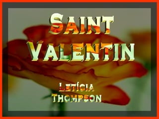 Saint Valentin Letícia  Thompson 