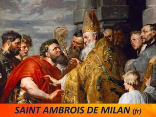 SAINT AMBROIS DE MILAN (fr)
 