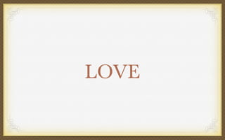 LOVE

 