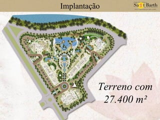 Implantação Terreno com 27.400 m² 