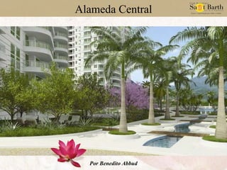 Alameda Central Por Benedito Abbud 