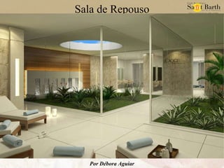Sala de Repouso Por Débora Aguiar 