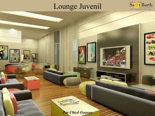 Lounge Juvenil Por Chicô Gouvea 