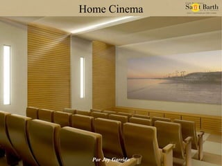 Home Cinema Por Joy Garrido 