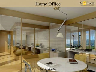 Home Office Por Joy Garrido 
