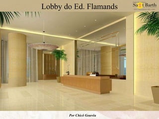 Lobby do Ed. Flamands Por Chicô Gouvêa 