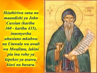 Ikiathiriwa sana na
maandishi ya John
Cassian (karibu
360 - karibu 435),
inaonyesha
uhusiano mkubwa
na Utawala wa awali
wa Mwalimu, lakini
pia ina roho ya
kipekee ya usawa,
kiasi na busara.
 
