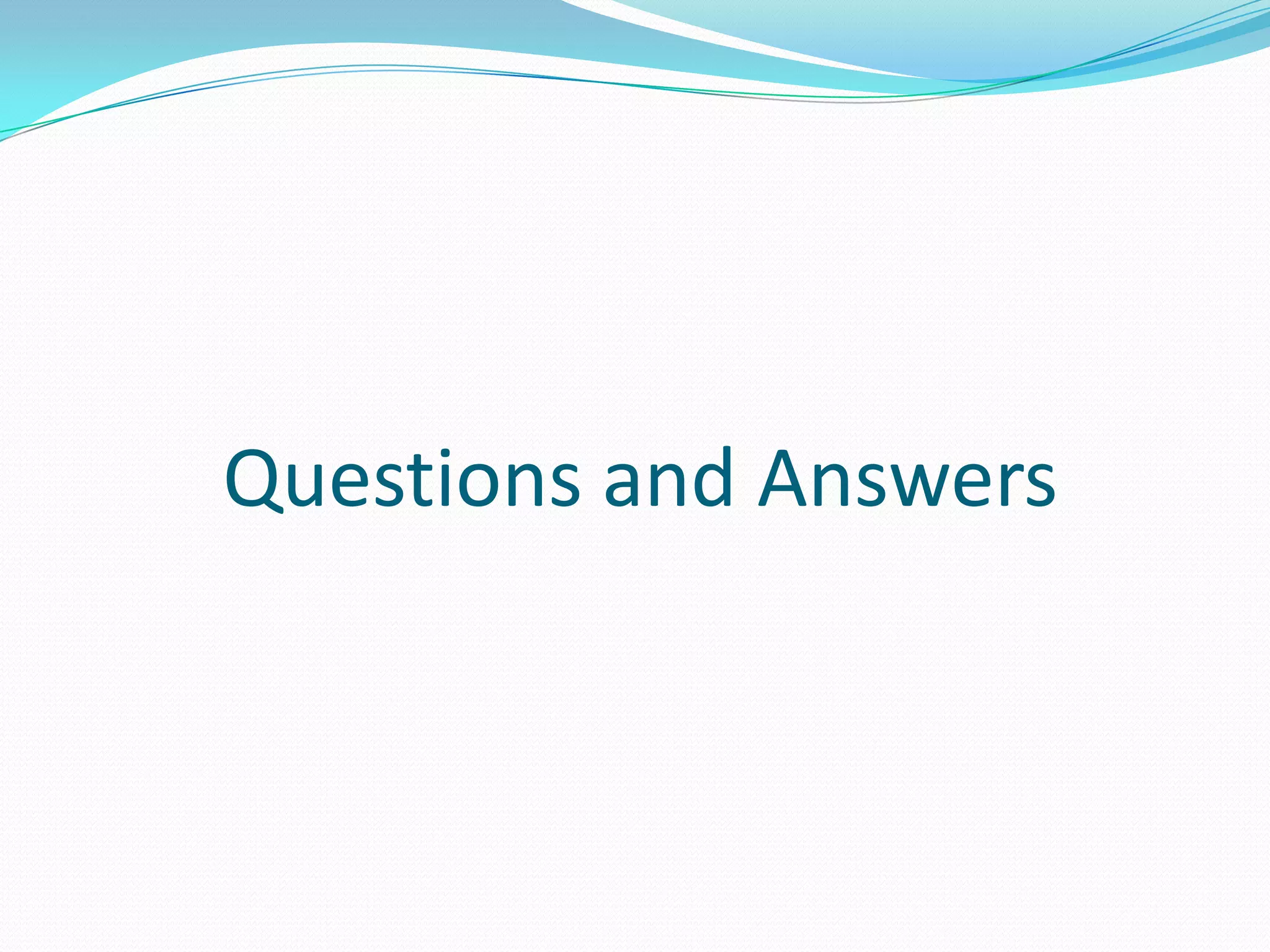 Questions and Answers