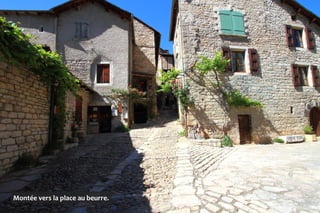Montée vers la place au beurre.
 