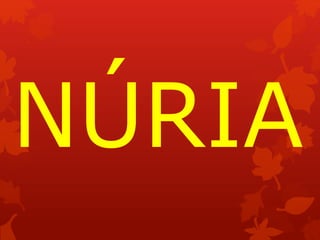 NÚRIA