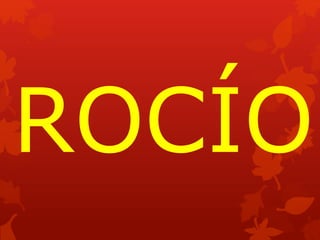 ROCÍO