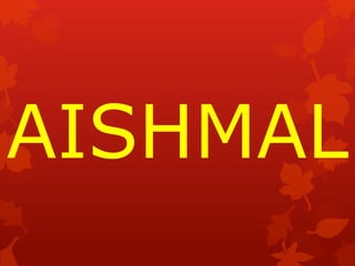 AISHMAL