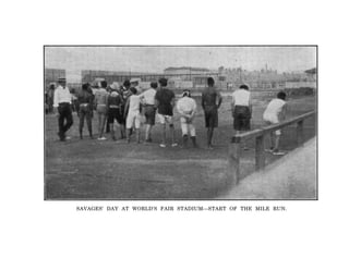 SAVAGES' DAY AT WORLD'S FAIR STADIUM—START OF THE MILE RUN.
 