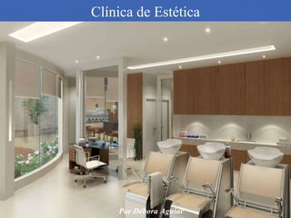 Clínica de Estética Por Débora Aguiar 