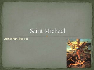 Jonathan Garcia Saint Michael 