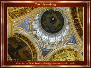 Saint Petersburg   Catedral de  Saint Isaac  – domo generosamente decorado 