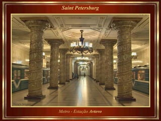 Saint Petersburg   Metro - Estação  Avtovo 