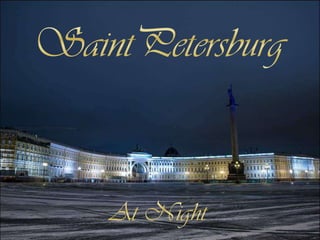 Saint Petersburg At Night
