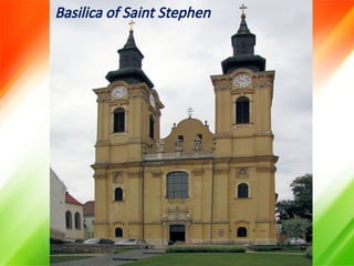 Basilica of Saint Stephen
 