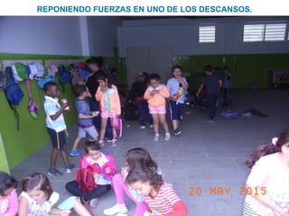 REPONIENDO FUERZAS EN UNO DE LOS DESCANSOS.
 