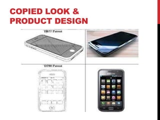 COPIED LOOK &
PRODUCT DESIGN

 