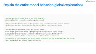 © Microsoft Corporation
Explain the entire model behavior (global explanation)
 