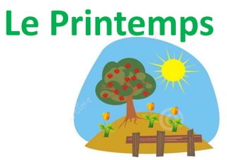 Le Printemps
 