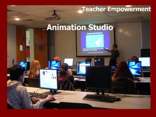 Animation Studio Teacher Empowerment 