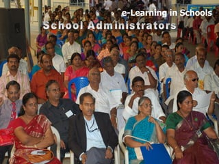 School Administrators e-Learning in Schools 