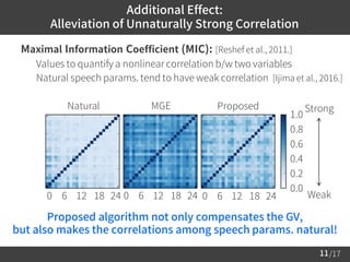 /17
 Maximal Information Coefficient (MIC): [Reshef et al., 2011.]
– Values to quantify a nonlinear correlation b/w two v...