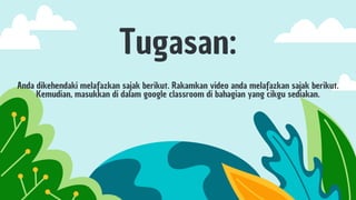Tugasan:
Anda dikehendaki melafazkan sajak berikut. Rakamkan video anda melafazkan sajak berikut.
Kemudian, masukkan di dalam google classroom di bahagian yang cikgu sediakan.
 