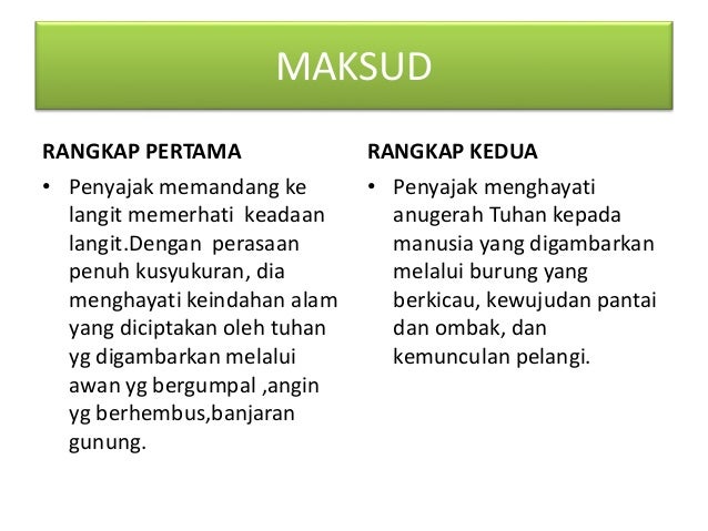 MAKSUD
RANGKAP KETIGA
• Penyajak mendapati bahawa
alam semula jadi semakin
tercemar apabila negara semakin
makmur. Pencema...