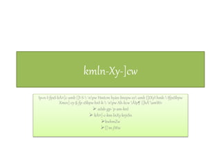 kmln-Xy-]cw
Ip«n-I-fpsS kÀ¤]c-amb {]I-S--¯npw Hmtcm hyàn-bnepw eo-amb {]tXyI hmk--IfpsSbpw
Xmev]-cy-§-fp-sSbpw hnI-k--¯npw Ah-kcw ÂIp¶ {]hÀ¯amWv
 ssIsb-gp-¯p-am-knI
 kÀ¤]-c-km-lnXy krjvSn
kwhmZw
{]`m-jWw
 