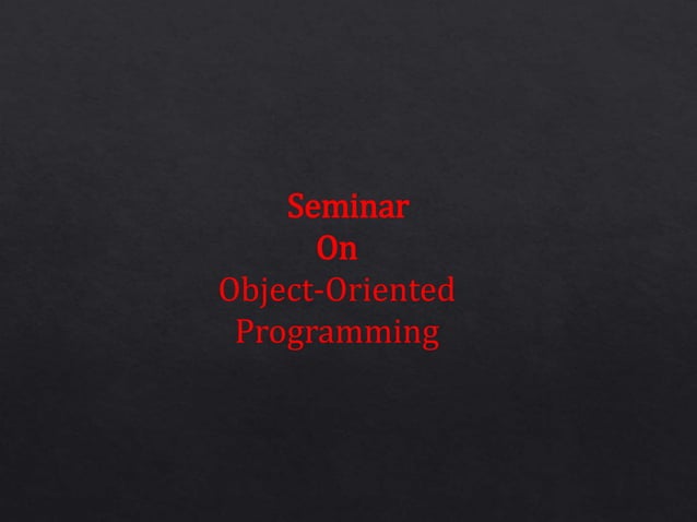 object oriented Programming ppt | PPT