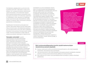 Työntekijöiden alipalkkaukseen puuttumisen edis-
tysaskeleet jäivät SAK:n näkemyksen mukaan kovin
laihoiksi. Työ- ja elinkeinoministeriön työryhmä esitti
useita toimenpiteitä, mutta ehdotukset sisälsivät
lähinnä jatkoselvittelyä koskevia toimenpiteitä, kuten
työsuojeluviranomaisten toimivaltuuksien laajentamis-
ta, hyväksikäytön uhrien oikeusavun ja tulkkauspal-
velujen parantamista sekä maksamattomien palkka-
saatavien turvaamista. Myös viranomaisten yhteistyön
parantaminen oli ehdotuksissa.
Alipalkkauksen kriminalisointi ja työsuojeluviran-
omaisen hallinnolliset sanktiot joutuivat vastatuuleen.
Oikeusministeriö katsoi, että edellytyksiä alipalkkauk-
sen kriminalisoinnille ei olisi ja että näihin hyväksikäyt-
tötilanteisiin voisi puuttua jo voimassa olevan rikoslain
nojalla. Positiivisen kehityksenä voidaan pitää työ-
suojeluviranomaisten tiedonsaannin helpottuminen.
Työsuojelun valvontalaki muutettiin
mahdollistamaan työsuojeluviranomaisten
tiedonsaantioikeus myös työolosuhteiden
osalta. Uudistuksen tarkoituksena oli, että myös
työsuojeluviranomaiset voisivat hyödyntää
nykyisen ns. tulorekisterin salassa pidettäviä tietoja
työsuojeluvalvonnassa. Tämä tarkoittaa käytännössä,
että palkanmaksua koskevia tietoja voidaan nyt
hyödyntää työsuhteen olemassaolon selvittämiseen
ja varmentamiseen myös työolosuhdevalvonnassa.
Tällöin työsuojelutarkastuksissa kyetään puuttumaan
paremmin alustatalouden ja kevytyrittäjyyden
ongelmiin, kuten kysymyksiin onko valvontakohteessa
ylipäänsä työntekijöitä vai yrittäjiä tai paljonko
työntekijöitä on ja onko työntekijöille maksettu
ylityö- tai muita korvauksia työsuhdetyyppisesti.
Paitsi työsuhdekäsitteen ja alustatalouden valvonnan
kannalta uudistus auttaa myös viranomaisia
suuntaamaan valvontaa paremmin esimerkiksi
työntekijöiden kuormittumisen valvontaan, kun
valvontakohteista saadaan etukäteen tietoja
palkanmaksutiedoista ylityömäärineen. Toinen uudistus
oli, että työsuojeluviranomainen on velvollinen
tekemään ilmoituksen poliisille myös epäilemästään
ihmiskaupasta ja törkeästä ihmiskaupasta sekä
työntekijöiden terveyttä ja turvallisuutta työpaikalla
koskevien EU:n kemikaaliturvallisuussäännösten
rikkomisesta. Nämä mainitut tilanteet ovat
työelämän karuimpia hyväksikäyttötilanteita ja
työsuojeluviranomaisilla on käytännössä parhaat
viranomaisresurssit päästä selvittämään työpaikkojen
työvoiman käyttötapoja työsuojeluvalvontaa
suorittaessaan. Lakilisäys paransi poliisin
mahdollisuuksia puuttua ihmiskaupan ongelmiin ja
uudistus nopeuttaa ko. rikosten saamista syyttäjä- ja
tuomioistuinkäsittelyyn.
SAK VUOSIKERTOMUS 2021
28
	 SAK:n luottamushenkilöpaneelissa kysyttiin syksyllä maahanmuuttajien
rekrytoinnista ja asemasta työpaikalla.
	
ƒ Kyselyyn vastanneista luottamushenkilöistä 66 prosenttia kertoo, että omalla työpaikalla
työskentelee ulkomaalaistaustaisia työntekijöitä.
	
ƒ Joka kymmenes kertoi, että omalla työpaikalla ulkomaalaistaustaisille työntekijöille maksetaan
samasta ja samanarvoisesta työstä alempaa palkkaa kuin kantasuomalaisille.
	
ƒ Reilu viidennes (22 %) kertoi, että ulkomaalaistaustaiset työntekijät on palkattu alihankkijan
palkkalistoille.
Järjestimme vuonna 2021 alueellisia
tilaisuuksia SAK:laisten liittojen
luottamushenkilöille ja aktiiveille
ulkomaalaisten työntekijöiden hyväksikäytön
tunnistamisessa ja ehkäisemisessä. Koulutin
myös liittojemme toimitsijoita ulkomaiseen
työvoimaan ja hyväksikäyttöön liittyvissä
asioissa. Pidimme vuoden aikana
tätä ilmiötä esillä myös sosiaalisessa
mediassa, koska kyse ei ole ainoastaan
yksittäisistä tapauksista vaan laajemmasta
rakenteellisesta yhteiskunnallisesta
ongelmasta.
TUTKIMUS
 