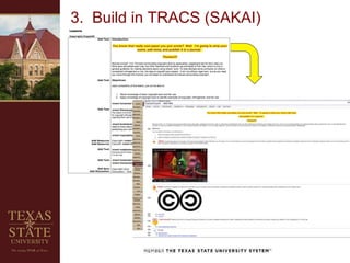 3. Build in TRACS (SAKAI)
 