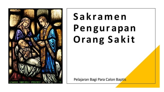SAKRAMEN PENGURAPAN ORANG SAKIT