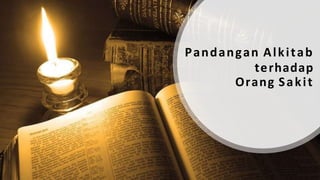 SAKRAMEN PENGURAPAN ORANG SAKIT | PPT
