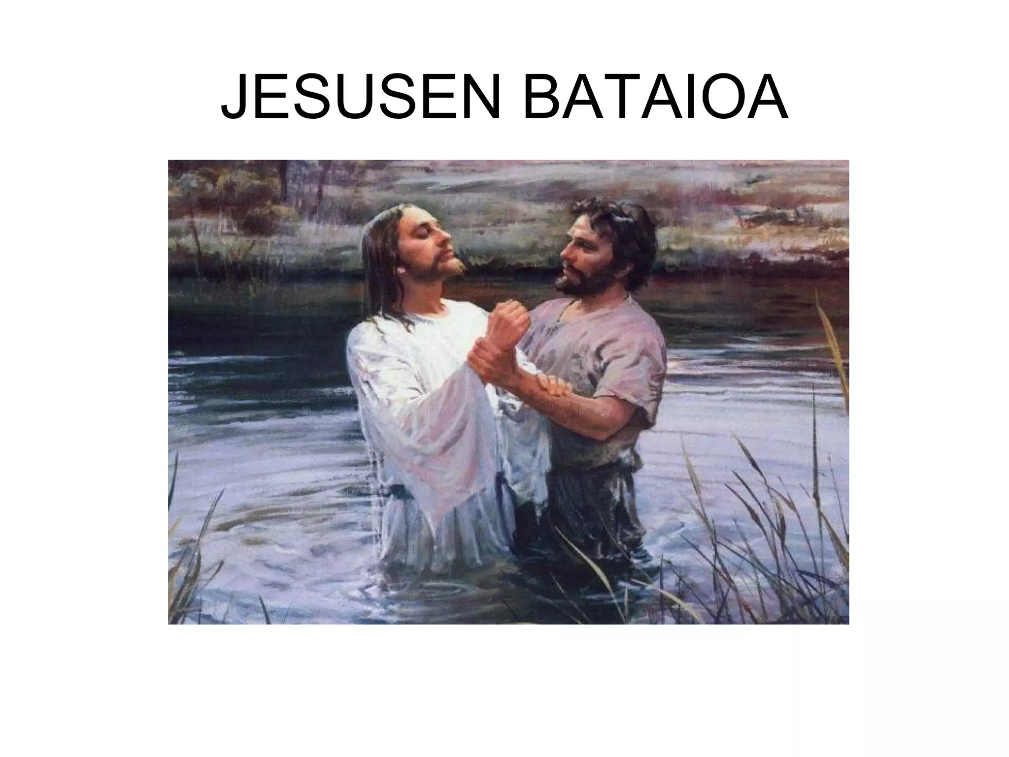 JESUSEN BATAIOA
 